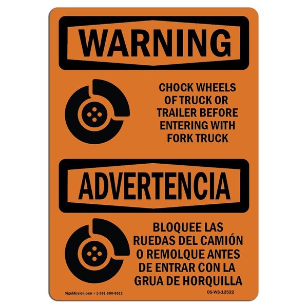 Signmission OSHA Sign, 3.5" Width, Decal, 3.5" W, 5" L, Landscape, Chock Wheels Of Truck Or Trailer Bilingual OS-WS-D-35-L-12522